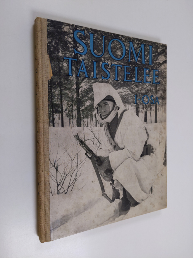 Suomi taistelee uskonnon, kodin ja isänmaan puolesta 1 : ...