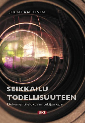 Jouko Aaltonen: SEIKKAILU TODELLISUUTEEN