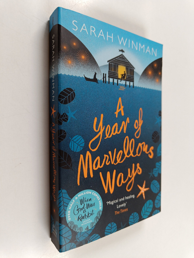 Sarah Winman : A year of marvellous ways