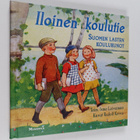 Ismo Loivamaa : Iloinen koulutie : Suomen lasten koulurunot - pikkukuva 1
