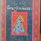 Nigel Frith: Taru Krišnasta, Gummerus 1977. 273 s. - pikkukuva 1