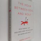 John M. Coates ym. : The Hour Between Dog and Wolf - Risk... - pikkukuva 1