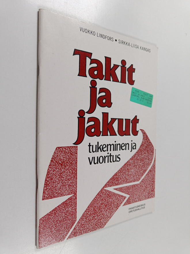 Vuokko Lindfors ym. : Takit ja jakut : tukeminen ja vuoritus