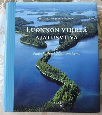 Luonnon vihreä ajatusviiva- Punkaharjun kansallismaisema