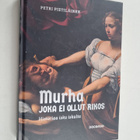 Petri Pietiläinen : Murha, joka ei ollut rikos : historia... - pikkukuva 1