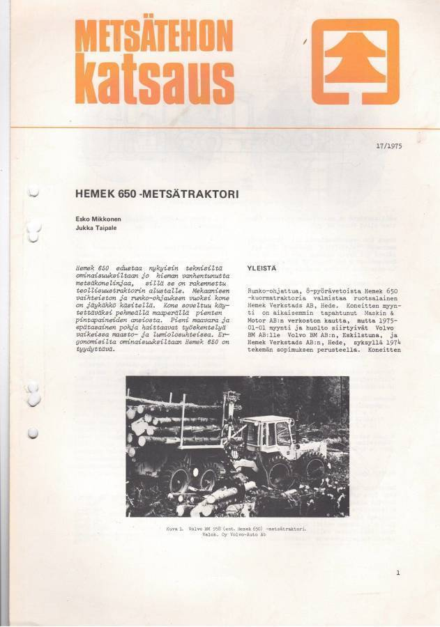 Metsätehon katsaus Hemek 650 metsätraktori