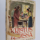 Margaretha (toim.) Lehtonen : Kristus kodissa - pikkukuva 1