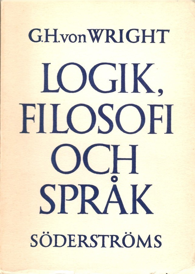 G. H. von Wright:  Logik, Filosofi och Språk