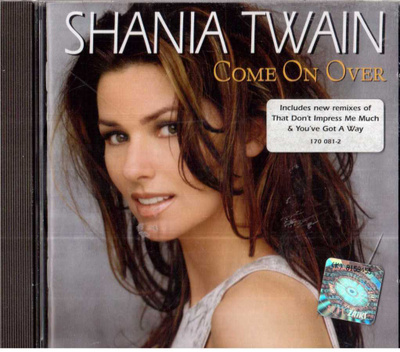 SHANIA TWAIN COME ON OVER