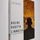Antero Jyränki : Kolme vuotta linnassa : muistiinpanoja j... - pikkukuva 1