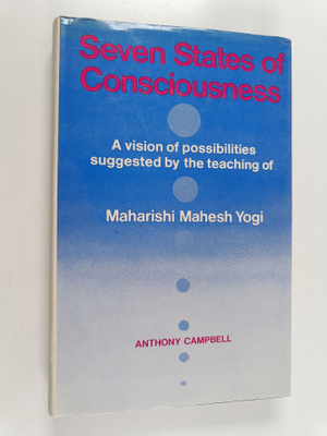 Anthony Campbell : Seven States of Consciousness - A Visi...