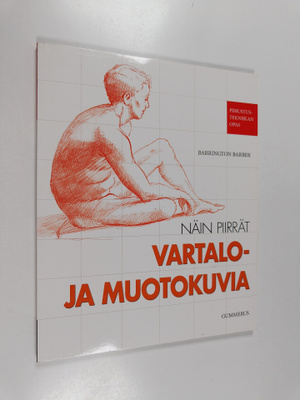 Barrington Barber : Näin piirrät vartalo- ja muotokuvia