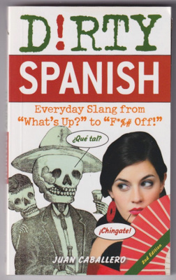 Juan Caballero: Dirty Spanish
