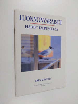 Ilkka Koivisto : Luonnonvaraiset eläimet kaupungeissa