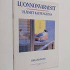 Ilkka Koivisto : Luonnonvaraiset eläimet kaupungeissa - pikkukuva 1