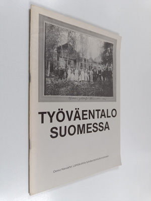 Osmo Havuaho : Työväentalo Suomessa