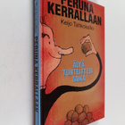 Keijo Tahkokallio : Peruna kerrallaan : Älyä tunteittesi ... - pikkukuva 1