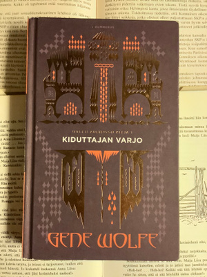 Gene Wolfe - Kiduttajan varjo (sid.)