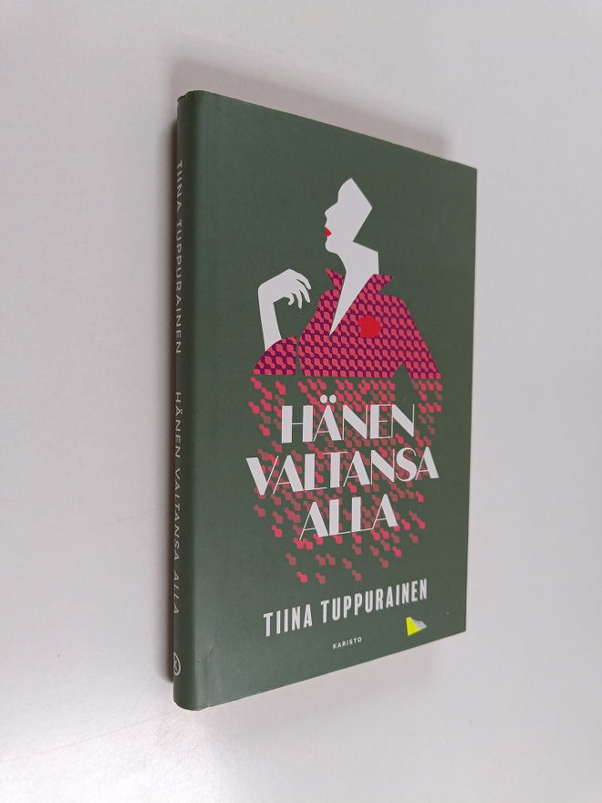 Tiina Tuppurainen : Hänen valtansa alla