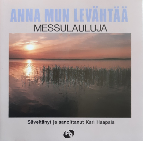 Kari Haapala – Anna Mun Levähtää - CD - 1991
