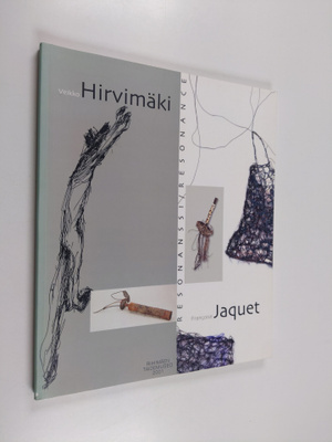 Veikko Hirvimäki : Resonanssi Resonance