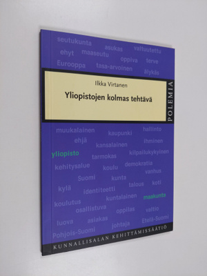 Ilkka Virtanen : Yliopistojen kolmas tehtävä