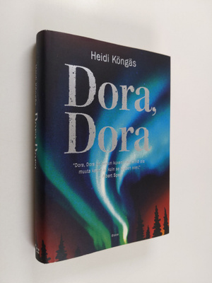 Heidi Köngäs : Dora, Dora