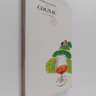 Nicholas Faith : Nicholas Faith's guide to cognac and oth... - pikkukuva 1
