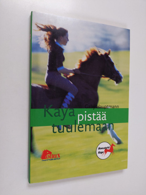Gaby Hauptmann : Kaya pistää tuulemaan