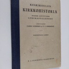 Jaakko Gummerus : Keskikoulun kirkkohistoria siihen liitt... - pikkukuva 1