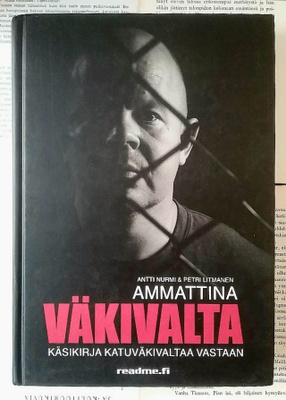 Nurmi, Litmanen - Ammattina väkivalta (sid.)