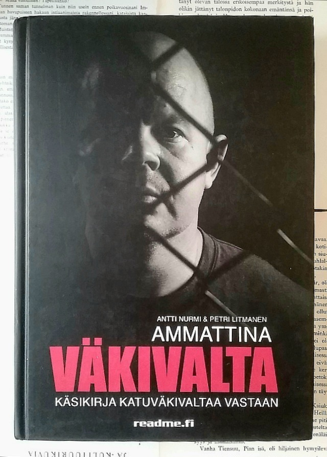 Nurmi, Litmanen - Ammattina väkivalta (sid.)