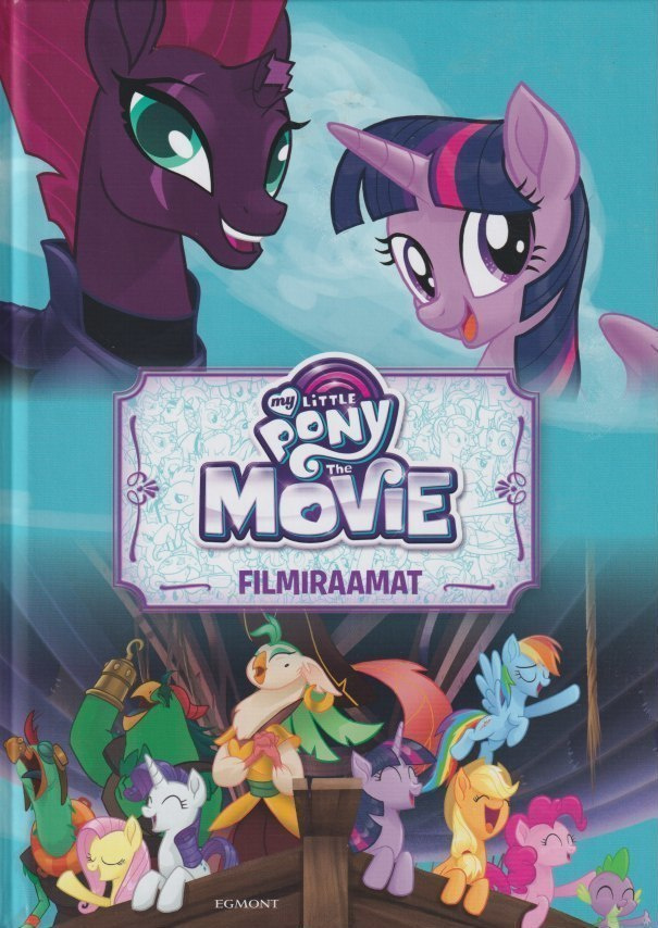 My Little Pony The Movie - filmiraamat