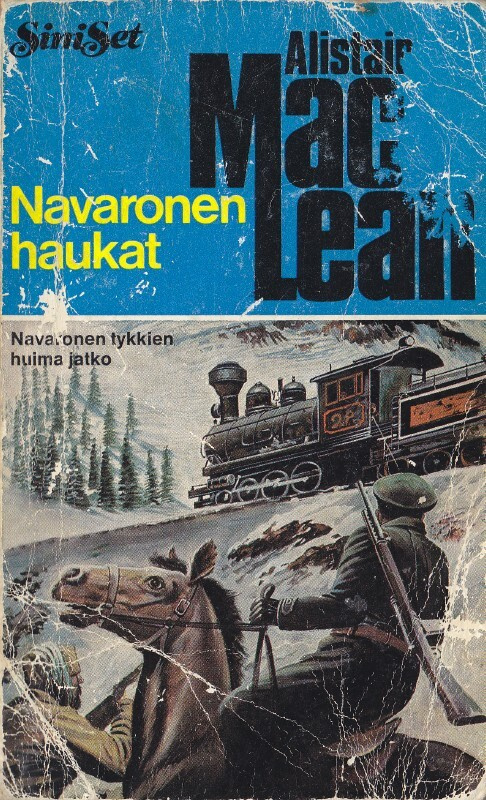 Alistair MacLean: Navaronen haukat (Wsoy SiniSet 153)