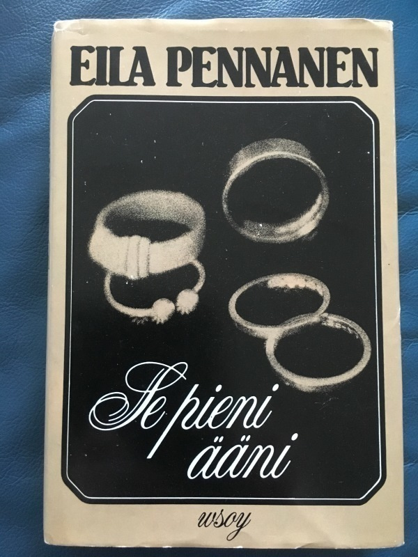 Eila Pennanen: Se pieni ääni : novelleja (1.p.)