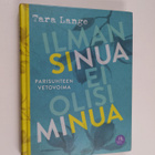 Tara Lange : Ilman sinua ei olisi minua : parisuhteen vet... - pikkukuva 1