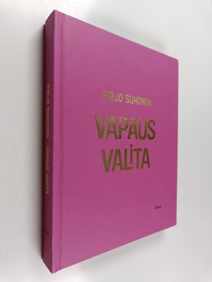Pirjo Suhonen : Vapaus valita