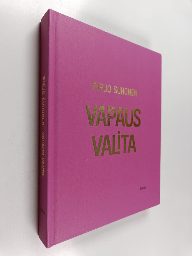 Pirjo Suhonen : Vapaus valita