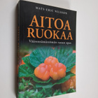 Mats-Eric Nilsson : Aitoa ruokaa - pikkukuva 1