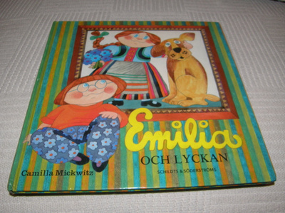 Camilla Mickwitz Emilia och Lyckan