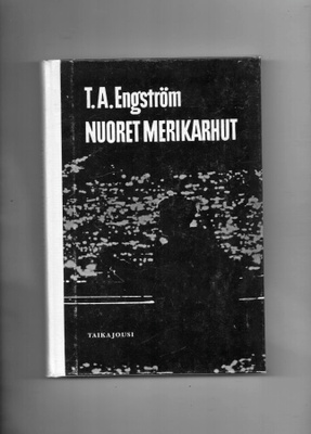 T. A. Engström: Nuoret Merikarhut