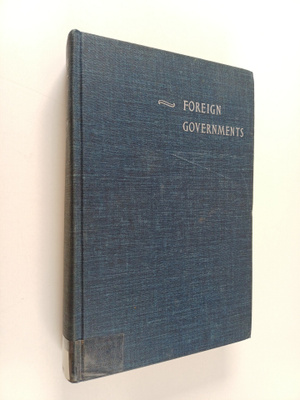 Mario Einaudi : Foreign governments - The dynamics of pol...