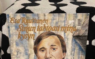 Esa Ruuttunen - Sinun Tahtoasi Minä Kysyj LP