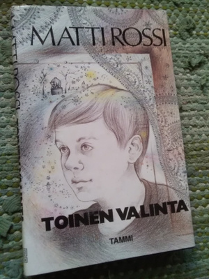 Matti Rossi: Toinen valinta