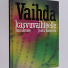Jussi Autere : Vaihda kasvuvaihteelle - pikkukuva 1