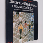 Antti Karisto : Elintaso, elämäntapa, sosiaalipolitiikka ... - pikkukuva 1