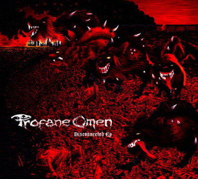 Profane Omen - Disconnected EP (digipak)