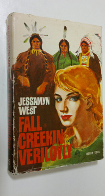 Jessamyn West : Fall Creekin verilöyly