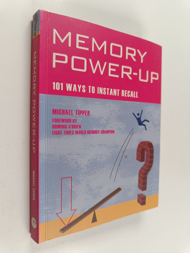 Michael Tipper : Memory Power-up - 101 Ways to Instant Re...