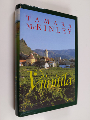 Tamara McKinley : Viinitila